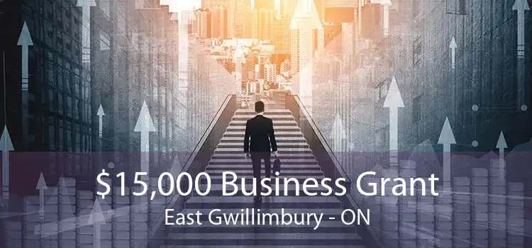$15,000 Business Grant East Gwillimbury - ON
